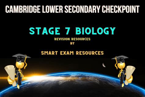 Cambridge Lower Secondary Checkpoint Stage 7 Biology Smart Exam Resources