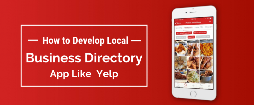 How To Develop Local Business Directory App Like Yelp In 2022