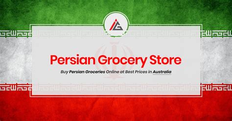 Persian Stores Near Me Discover Authentic Treasures Paraiso Island