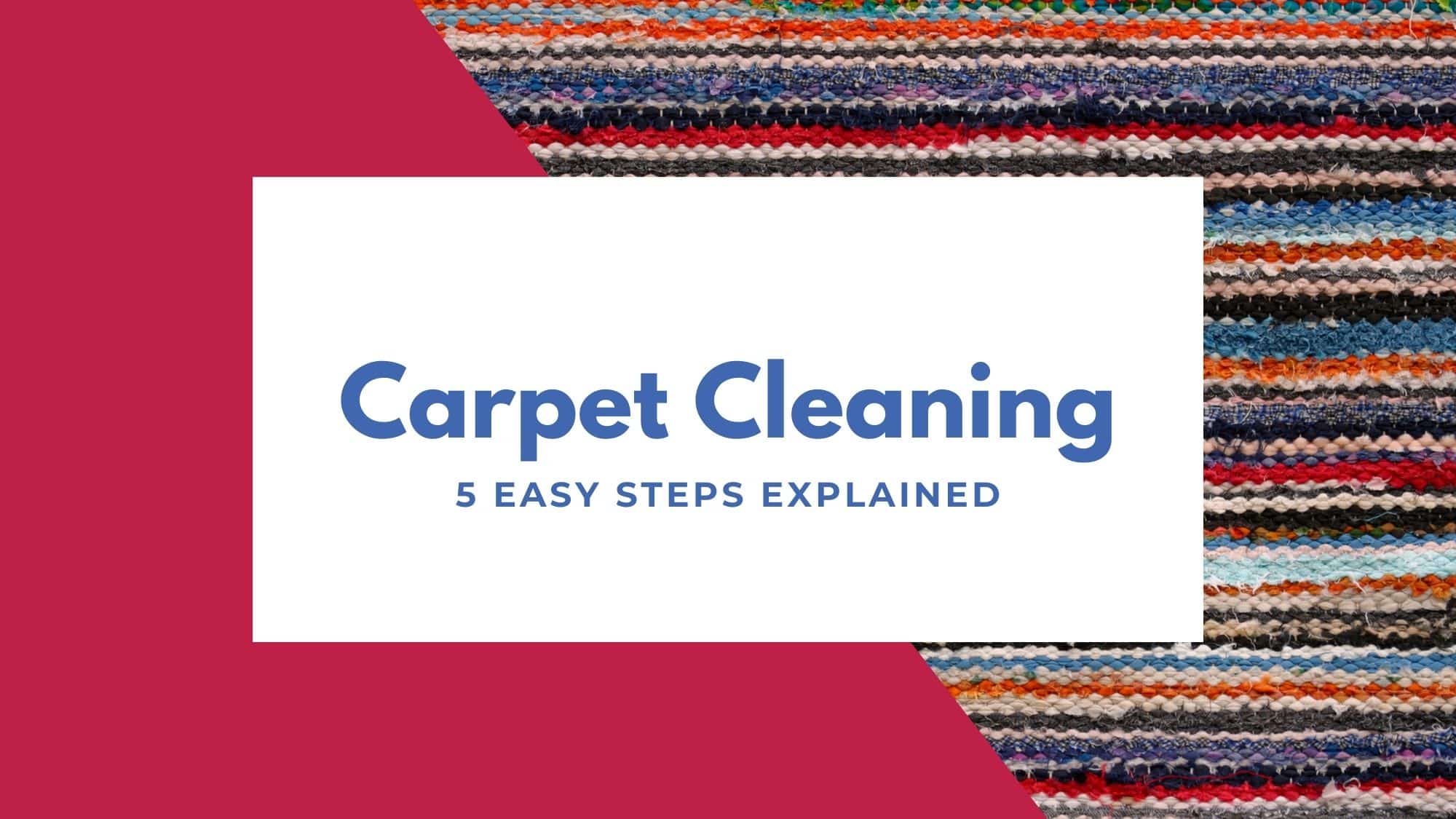 Quickly And Easily Maintaining A Clean Carpet In 5 Simple Steps Thecork Ie News Amp Entertainment