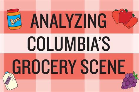 The Almost Definitive Guide To Columbia Grocery Stores Columbia