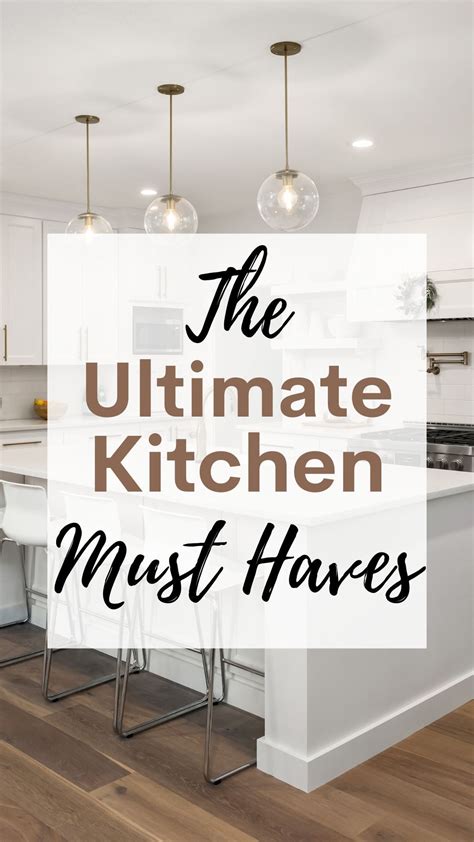 The Ultimate Kitchen Must Haves Artofit