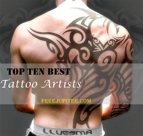 Top Ten Best Tattoo Artists